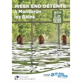 Week end détente à Montbrun les Bains