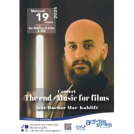 Concert The end - Music for films - Mercredi 19 mars 2025