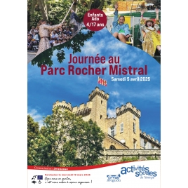 journée au Parc Rocher Mistral - Samedi 5 avril 2025
