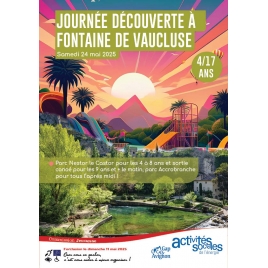 Journée découverte à Fontaine de Vaucluse - samedi 24 mai 2025
