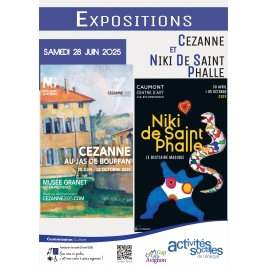 Expositions Cézanne et Niki de Saint Phalle - Samedi 28 juin 2025