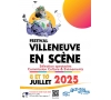 Festival Villeneuve en Scène - 08 au 20 juillet 2025