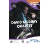 Concert David Murray quartet - Commission Culture et Evènements