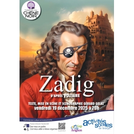 Pièce de théâtre Zadig - Commission Culture et Evènements