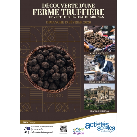 Découverte d'une ferme truffière - SLVie d'Orange