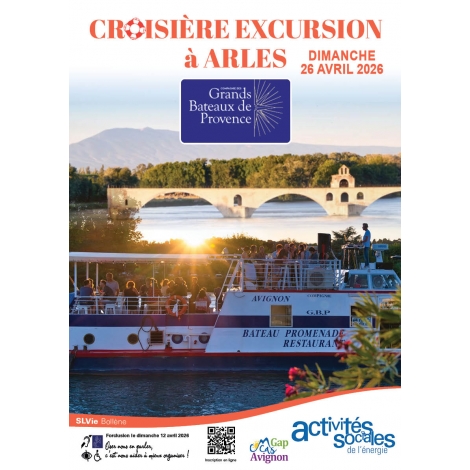 Croisière excursion à Arles - SLVie Bollène - 26 avril 2026