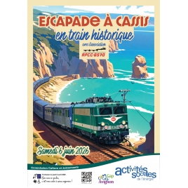 Escapade à Cassis en train historique - Commission Culture et Evènements