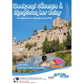 WEEK-END DETENTE A MONTBRUN LES BAINS