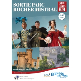 SORTIE PARC ROCHER MISTRAL 6/17 ANS
