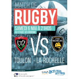MATCH DE RUGBY TOULON / LA ROCHELLE AU STADE VELODROME